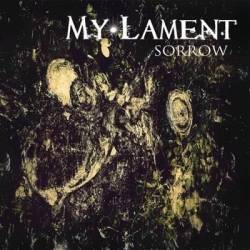 My Lament : Sorrow